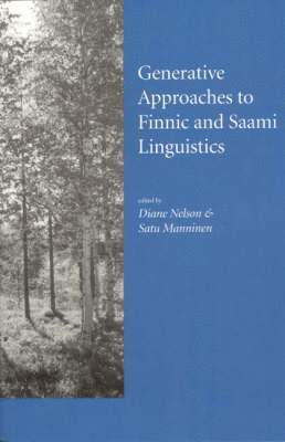Diane Nelson, Satu Manninen, Diane (University of Leeds) Nelson - Generative Approaches to Finnic and Saami Linguistics, Häftad