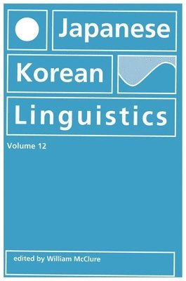 William McClure - Japanese/Korean Linguistics, Volume 12, Häftad