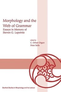 bokomslag Morphology and the Web of Grammar