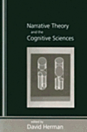 David Herman - Narrative Theory and the Cognitive Sciences: Volume 158, Häftad