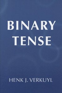 bokomslag Binary Tense