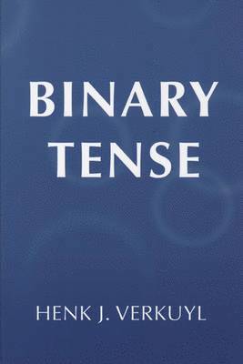 Binary Tense 1