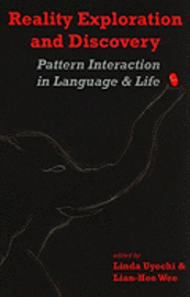 Linda Ann Uyechi, Lian-Hee Wee - Reality Exploration and Discovery, Häftad
