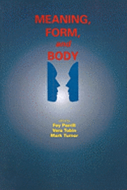 bokomslag Meaning, Form, and Body