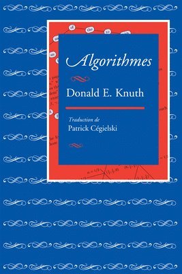 Donald E. Knuth - Algorithmes, Häftad