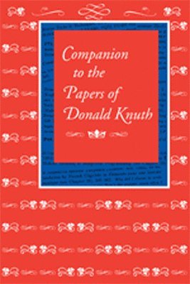 Donald E. Knuth - Companion to the Papers of Donald Knuth, Häftad