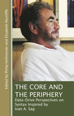 Philip Hofmeister, Elisabeth Norcliffe - Core and the Periphery, Inbunden