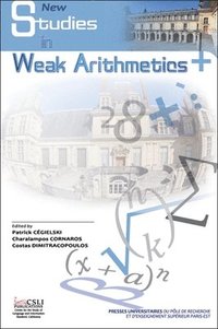 bokomslag New Studies in Weak Arithmetics