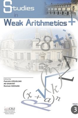 bokomslag Studies in Weak Arithmetics