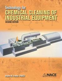 bokomslag Technology for Chemical Cleaning of Industrial Equipment, 2nd edition