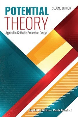 Potential Theory Applied to Cathodic Protection Design, 2nd Edition 1