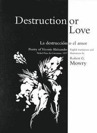 bokomslag Destruction or Love