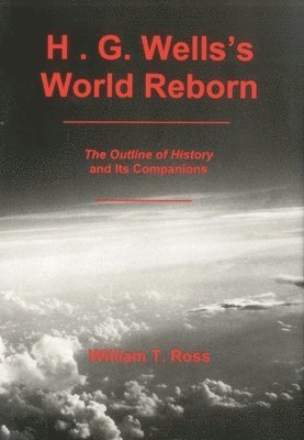 bokomslag H.G. Wells'S World Reborn