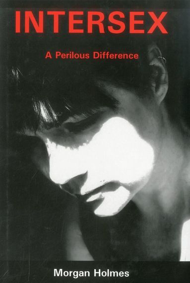 Morgan Holmes - Intersex, Inbunden