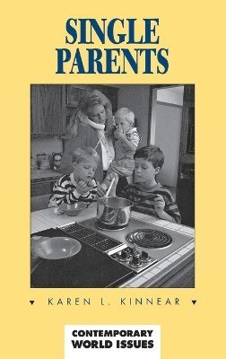 Karen L. Kinnear - Single Parents, Inbunden