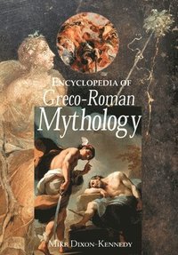 bokomslag Encyclopedia of Greco-Roman Mythology