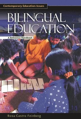 Rosa Castro Feinberg - Bilingual Education, Inbunden