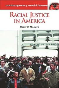 bokomslag Racial Justice in America