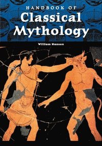 bokomslag Handbook of Classical Mythology