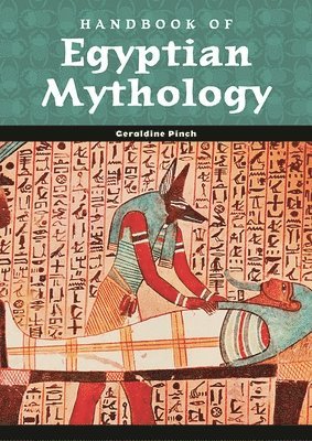 bokomslag Handbook of Egyptian Mythology