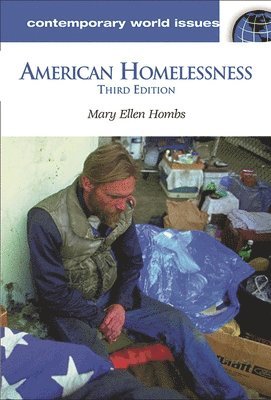 Mary Ellen Hombs - American Homelessness, Inbunden