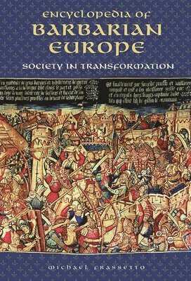 Michael Frassetto - Encyclopedia of Barbarian Europe, Inbunden