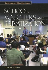 bokomslag School Vouchers and Privatization