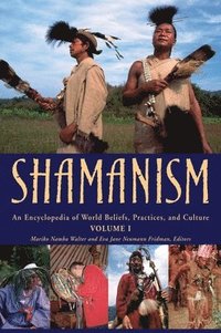 bokomslag Shamanism [2 volumes]