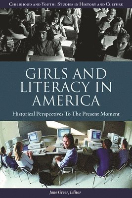 Jane Greer, Jane Greer - Girls and Literacy in America, Inbunden