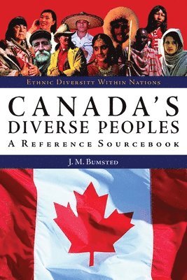 John M. Bumsted, Elliott Barkin - Canada's Diverse Peoples, Inbunden