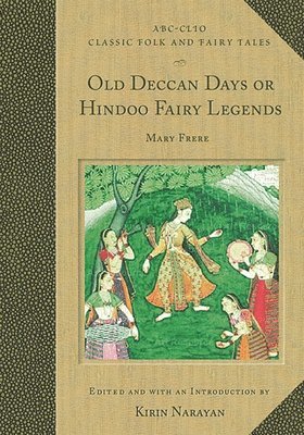 Old Deccan Days or Hindoo Fairy Legends 1