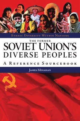 The Former Soviet Union's Diverse Peoples 1