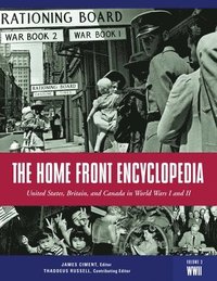 bokomslag The Home Front Encyclopedia