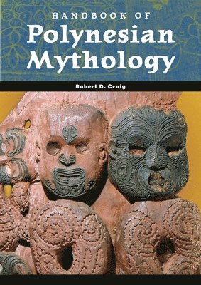 bokomslag Handbook of Polynesian Mythology