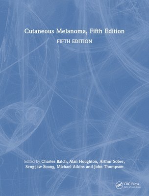 Cutaneous Melanoma, Fifth Edition 1