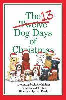 bokomslag The 13 Dog Days of Christmas