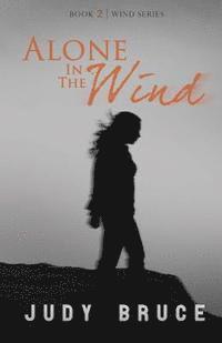 Judy Bruce - Alone in the Wind, Häftad