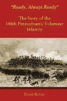 bokomslag 'Ready, Always Ready': The Story of the 148th Pennsylvania Volunteer Infantry