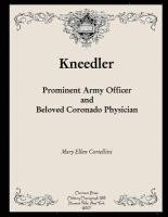 bokomslag Kneedler: Prominent Army Officer and Beloved Coronado Physician