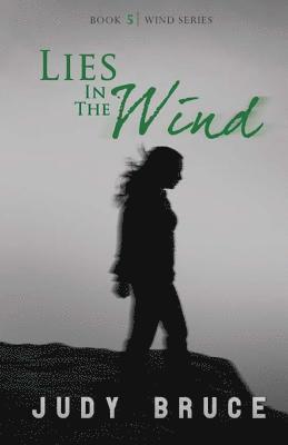 Lies In the Wind 1