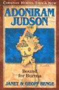bokomslag Adoniram Judson: Bound for Burma