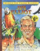 bokomslag Jim Elliot a Light for God (Heroes for Young Readers)
