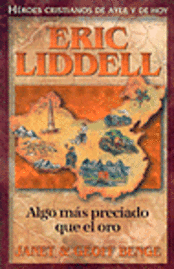 bokomslag Eric Liddell: Algo Mas Preciado Que el Oro