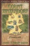 bokomslag Count Zinzendorf: Firstfruit