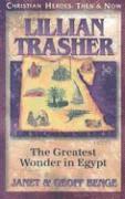 bokomslag Lillian Trasher: The Greatest Wonder in Egypt