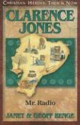 Janet Benge, Geoff Benge - Clarence Jones: Mr. Radio, Häftad