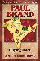 Paul Brand: Helping Hands 1