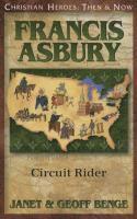 Janet Benge, Geoff Benge - Francis Asbury: Circuit Rider, Häftad