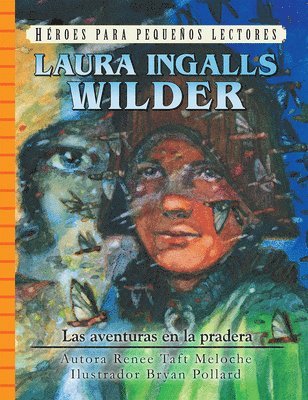 Renee Meloche - Spanish - Hhyr - Laura Ingalls Wilder, Inbunden