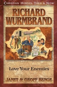 bokomslag Richard Wurmbrand: Love Your Enemies